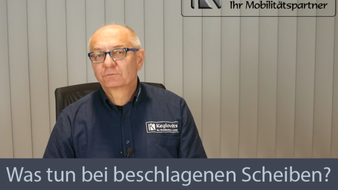 Keglovits Beschlagene Scheiben